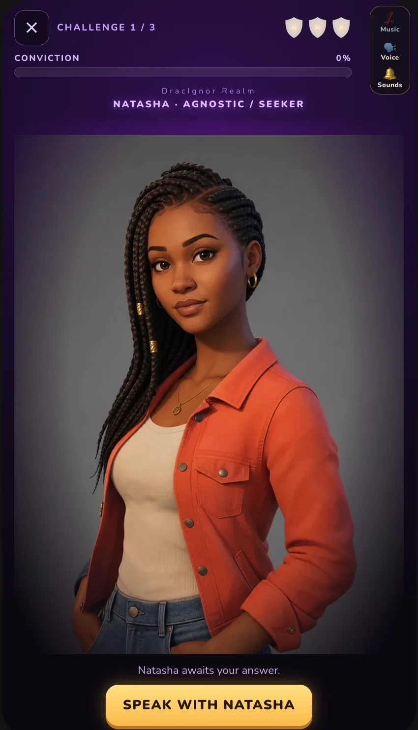 Real Faith Knight screen: Natasha, agnostic seeker, challenge 1 of 3, conviction 0 percent. Natasha awaits your answer. Speak with Natasha.