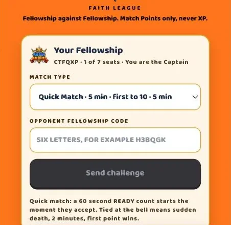 Real Faith Knight screen: Faith League, Fellowship against Fellowship. Your Fellowship, 1 of 7 seats, you are the Captain. Choose a match type and challenge another Fellowship by its code.